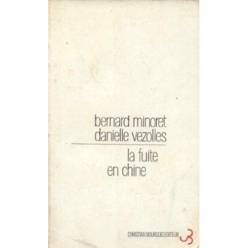 La fuite en Chine