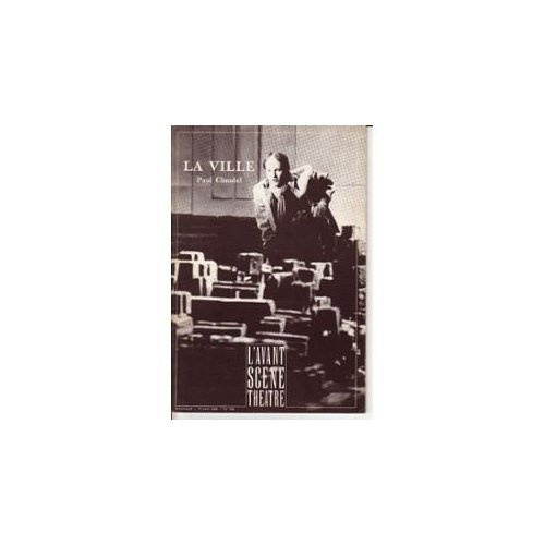 L'Avant-Scène théâtre N° 788, 15 avril 1986 : La ville
