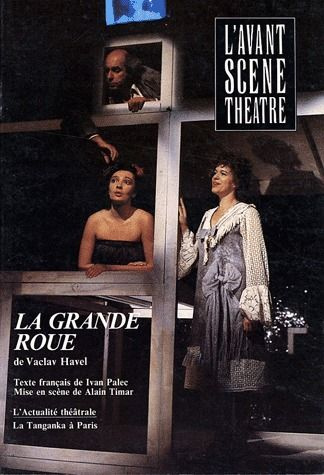 L'Avant-Scène théâtre N° 803, février 1987 : La grande roue