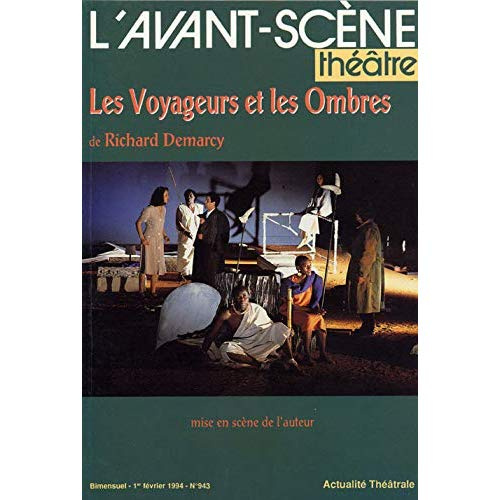 L'Avant-Scène théâtre N° 943, 1er février 1994 : Les voyageurs et les ombres