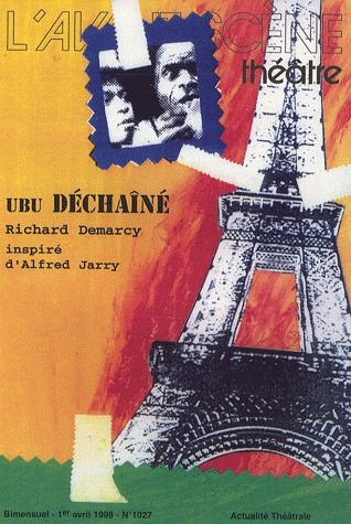 L'Avant-Scène théâtre N° 1027, 1er avril 1998 : Ubu déchaîné
