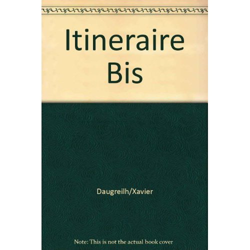 Itineraire bis