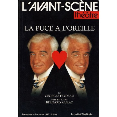 L'Avant-Scène théâtre N° 996 - 15 octobre 1996 : La puce à l'oreille