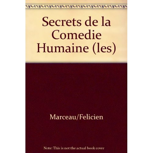Les Secrets de la Comedie Humaine. La Petite Bete
