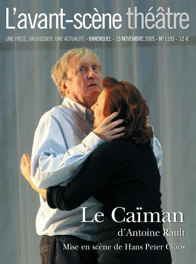 L'Avant-Scène théâtre N° 1193, 15 novembre 2005 : Le Caïman