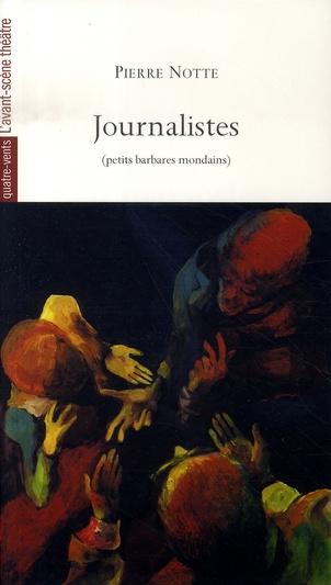 Journalistes. (Petits barbares mondains)