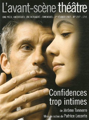 L'Avant-Scène théâtre N° 1217, 1er février 2007 : Confidences trop intimes
