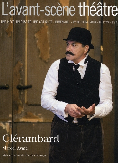 L'Avant-Scène théâtre N° 1249, Octobre 2008 : Clérambard