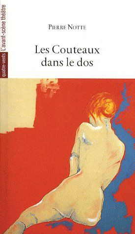 Les Couteaux dans le dos, les ailes dans la gueule. Je crois que je non rien