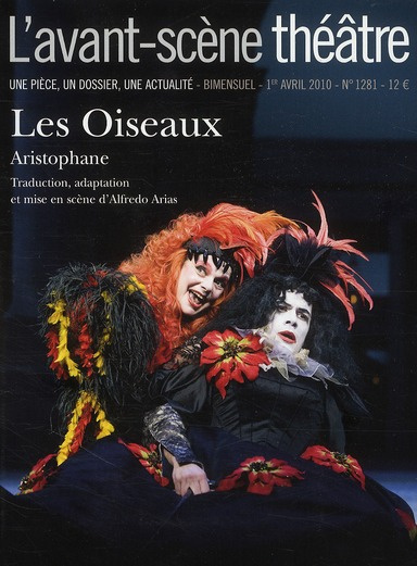L'Avant-Scène théâtre N° 1281, 1er avril 2010 : Les Oiseaux
