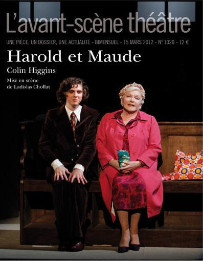 L'Avant-Scène théâtre N° 1320, 15 mars 2012 : Harold et Maude