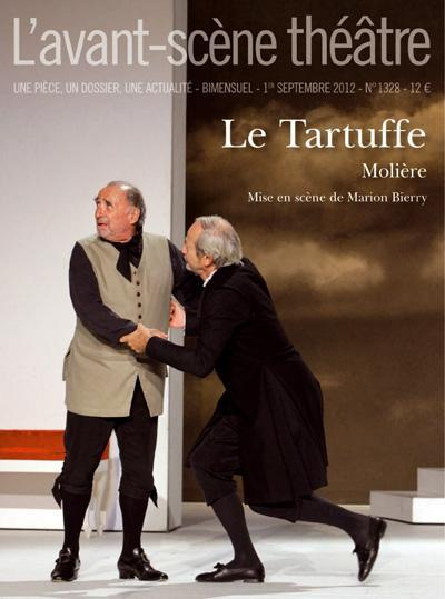 L'Avant-Scène théâtre N° 1328, 1er septembre 2012 : Le Tartuffe