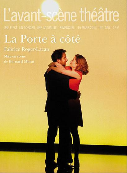 L'Avant-scène théâtre N° 1360, 15 mars 2014 : La Porte à côté