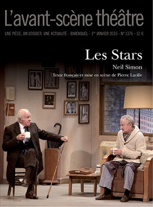 L'Avant-scène théâtre N° 1375, 1er janvier 2015 : Les stars