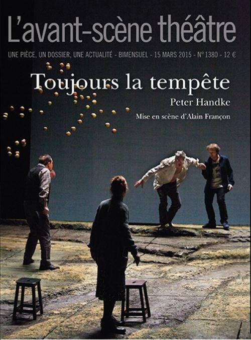 L'Avant-scène théâtre N° 1380 : Toujours la tempête