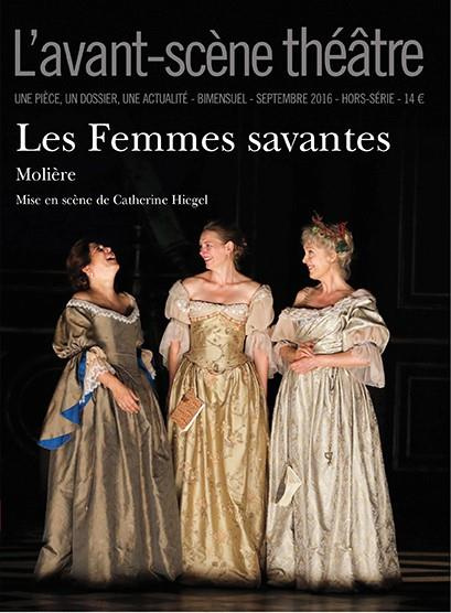 L'Avant-scène théâtre : Les femmes savantes