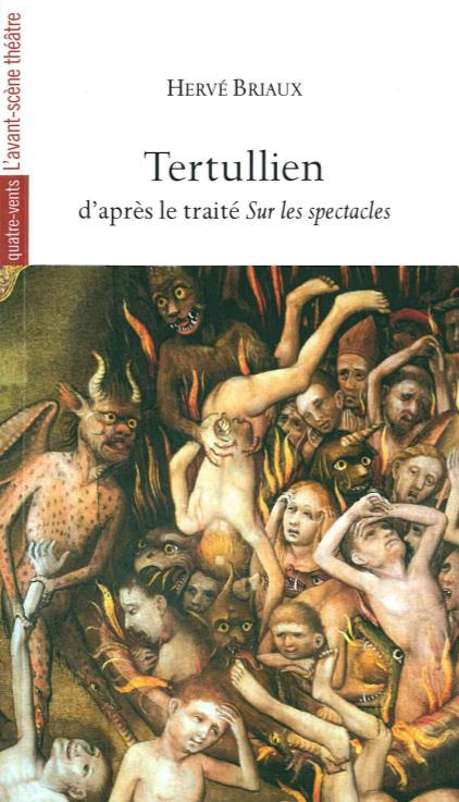 Tertullien. D'après le traité Sur les spectacles