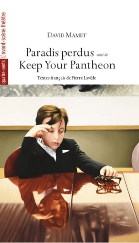 Paradis perdu suivi de Keep your Pantheon. Edition