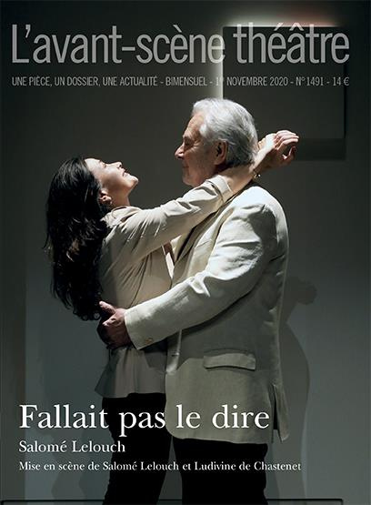 L'Avant-scène théâtre N° 1491, 1er novembre 2020 : Fallait pas le dire !
