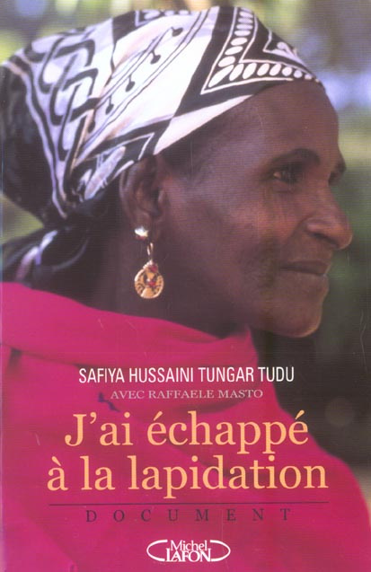 Moi, Safiya . J'ai échappé à la lapidation