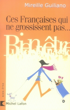 Ces Françaises Qui Ne Grossissent Pas... Comment font-elles ?