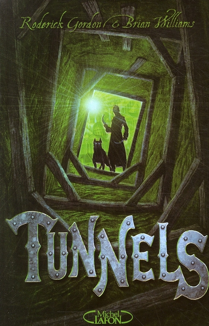 Tunnels Tome 1