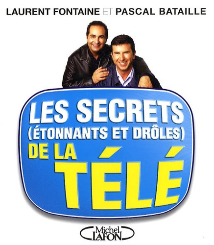 Les secrets (étonnants et drôles) de la télé