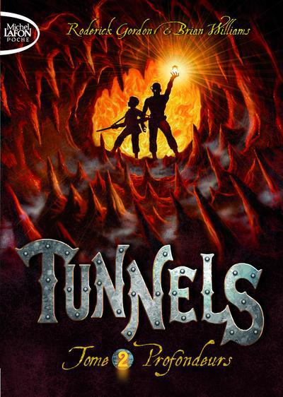 Tunnels Tome 2 : Profondeurs