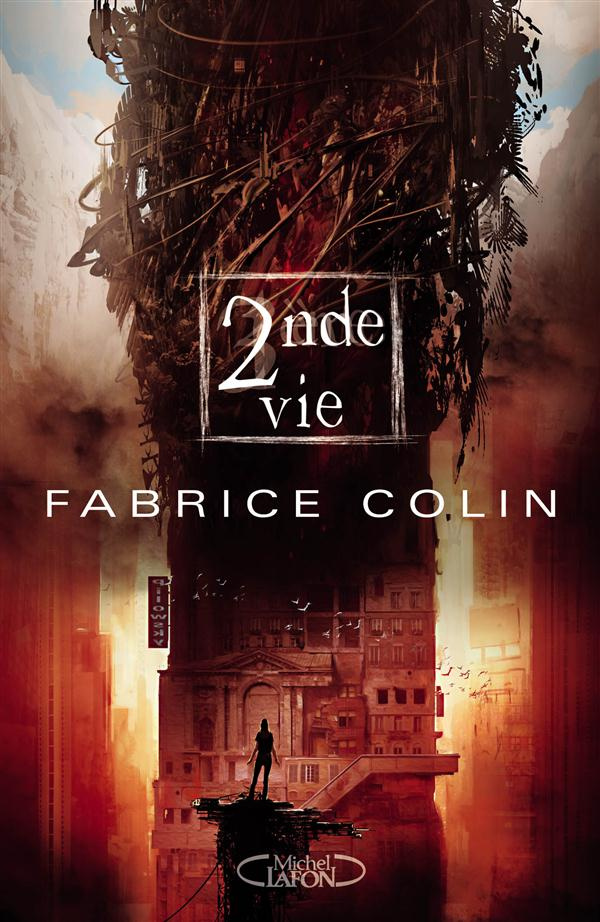 La dernière guerre Tome 2 : Seconde vie