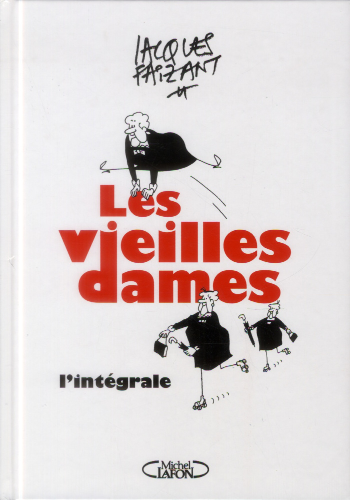 Les vieilles dames. L'intégrale
