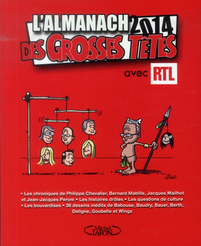 L'almanach 2014 des Grosses Têtes