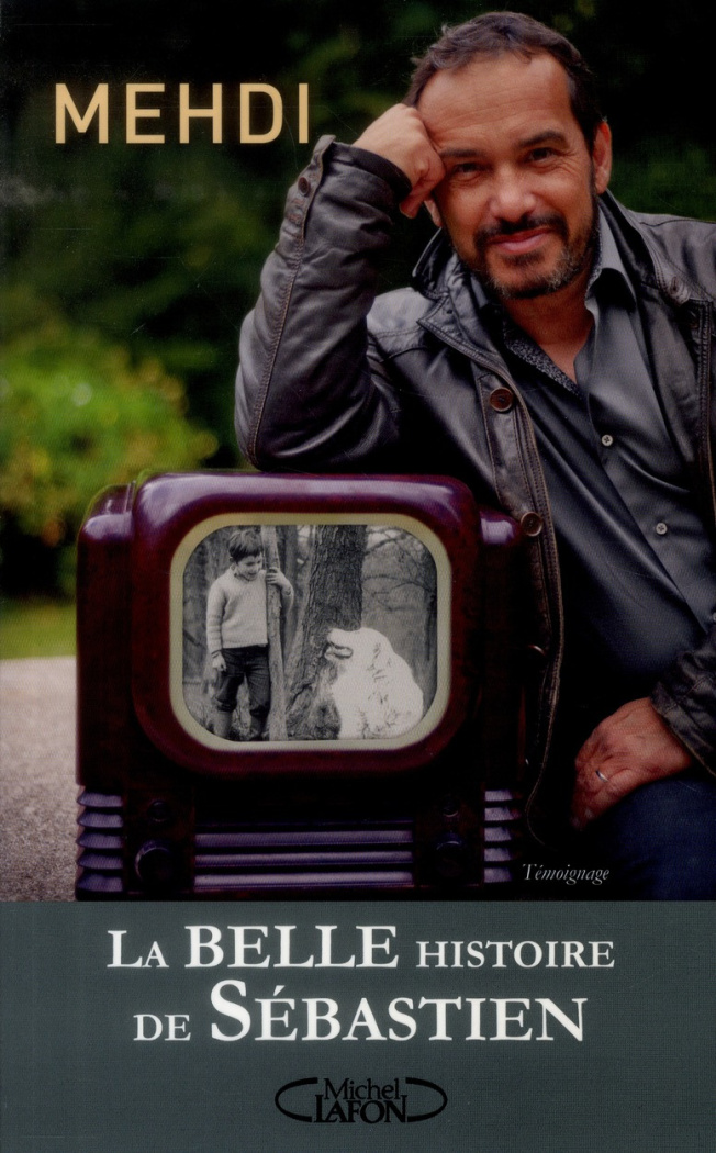 La belle histoire de Sébastien