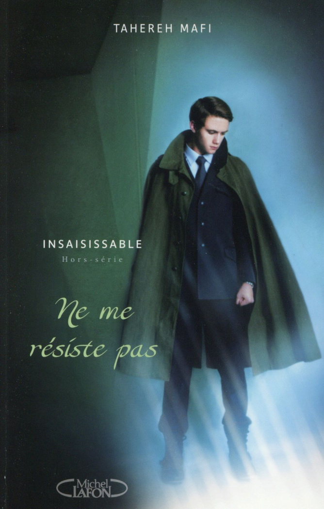 Insaisissable Hors-série : Ne me résiste pas