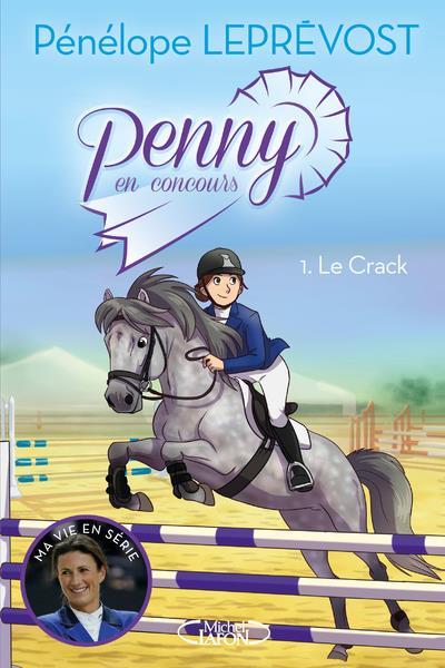Penny en concours Tome 1 : Le crack