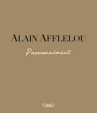 Alain Afflelou. Passionnément