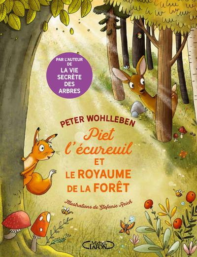 Piet l'écureil et le royaume de la forêt