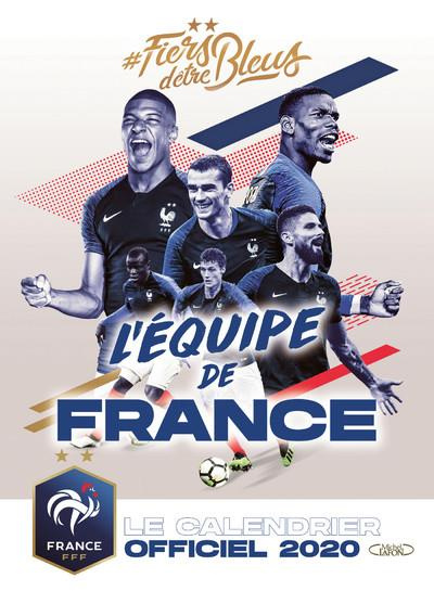#Fiers d'être bleus. Le calendrier officiel de l'équipe de France, Edition 2020