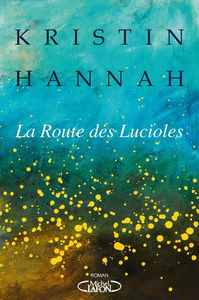 La route des lucioles