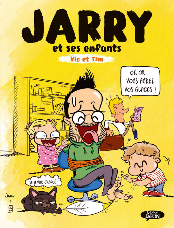 Jarry et ses enfants Vic et Tim Tome 1