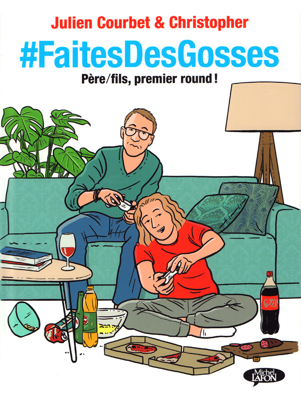 #faitesdesgosses. Père/fils, premier round !