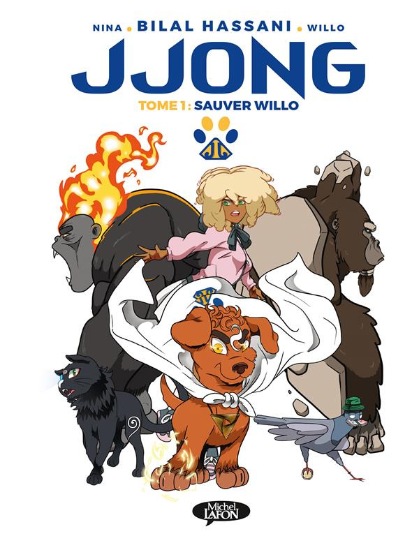 Jjong. Tome 1 : Sauver Willo