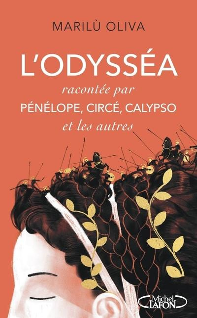 L'Odysséa racontée par Pénélope, Circé, Calypso et les autres