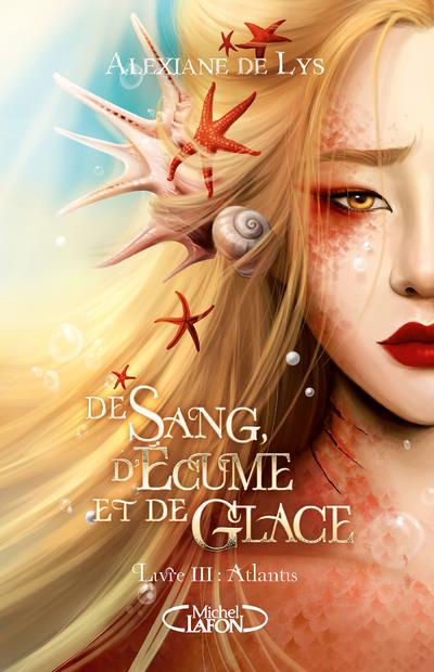 De sang, d'écume et de glace Tome 3 : Atlantis