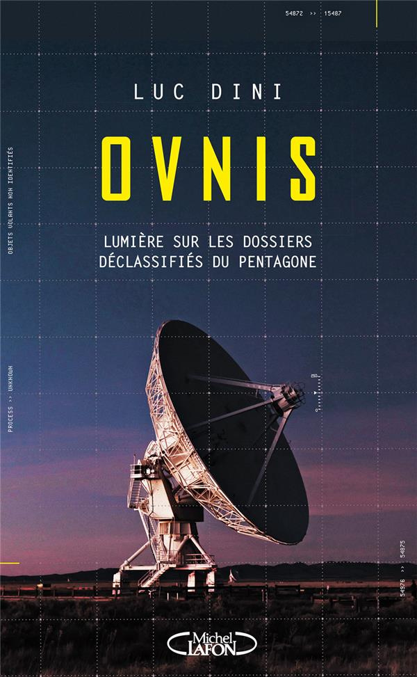 Ovnis. Lumière sur les dossiers déclassifiés du Pentagone