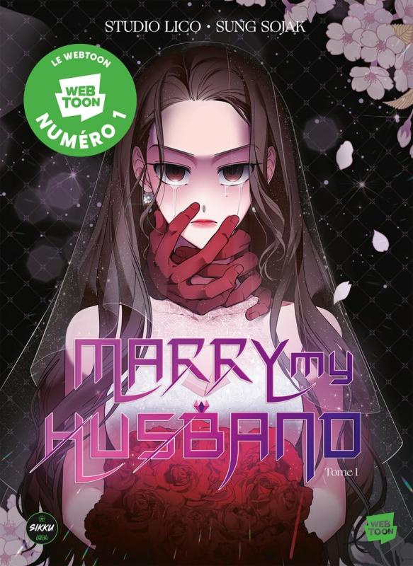 Marry my Husband Tome 1