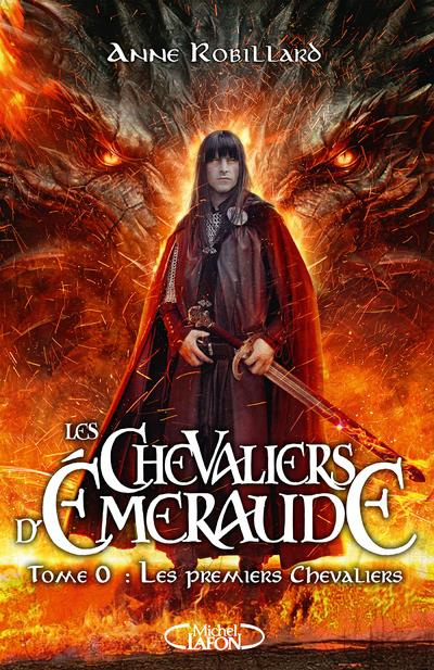 Les Chevaliers d'Emeraude Tome 0 : Les premiers chevaliers