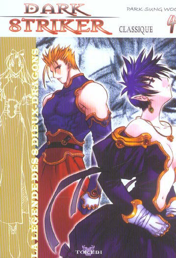 Dark Striker classique. Tome 4
