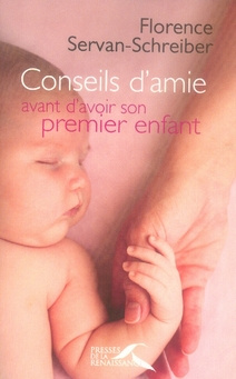 Conseils d'amie avant d'avoir son premier enfant
