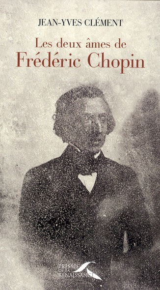 Les deux âmes de Frédéric Chopin