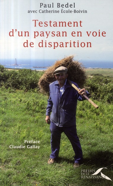 Testament d'un paysan en voie de disparition